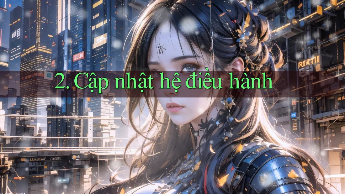 2. Cập nhật hệ điều hành