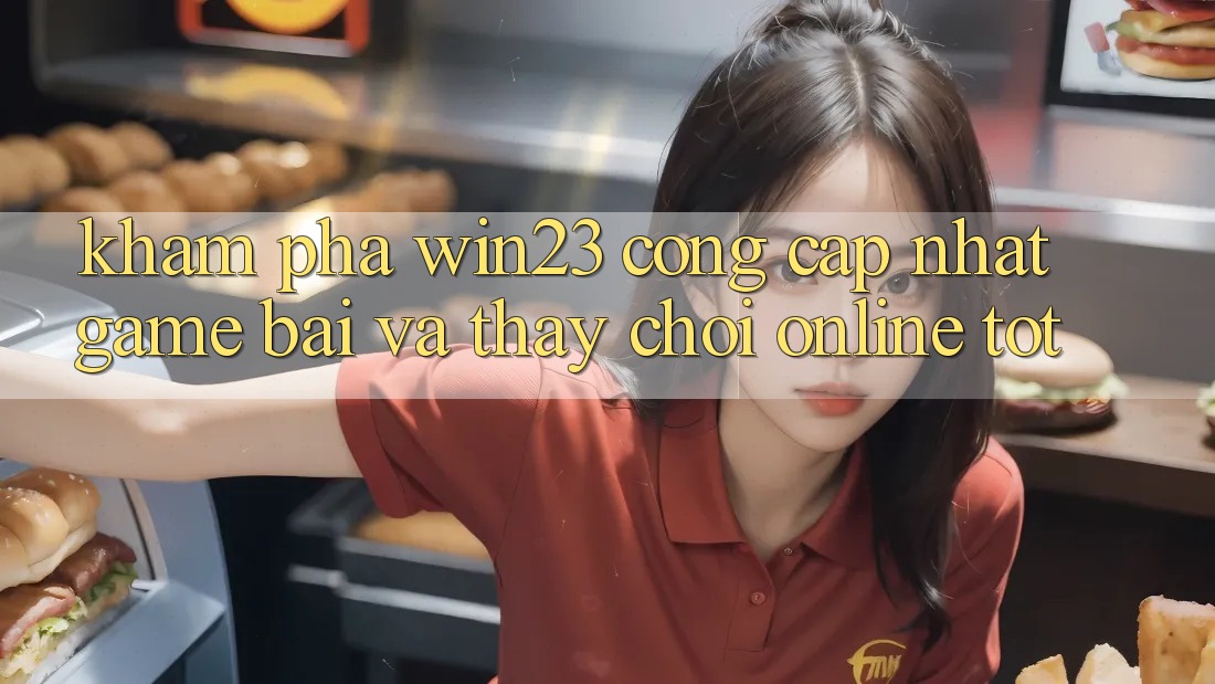 Khám Phá win23 - Cổng Cập Nhật Game Bài Và Thấy Chơi Online Tốt