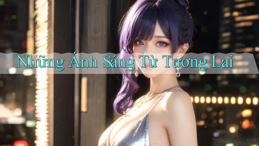 Những Ánh Sáng Từ Tương Lai