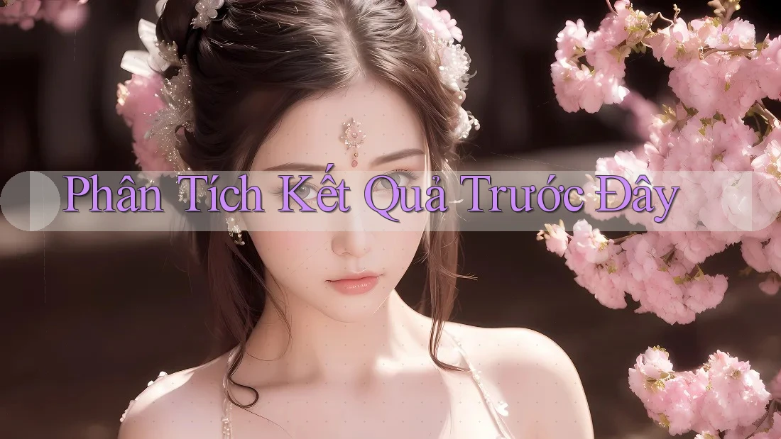 Phân Tích Kết Quả Trước Đây Phân Tích Kết Quả Trước Đây